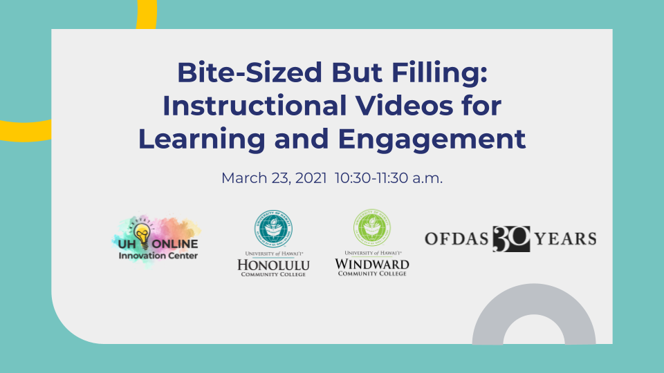 Bite-sized but filling: instructional videos for learning and engagement flyer