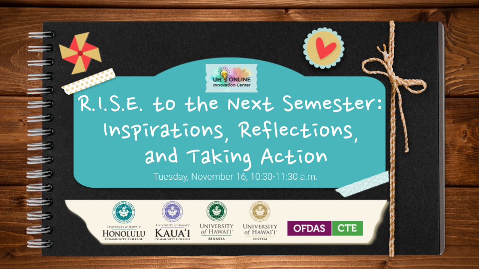 R.I.S.E. to the Next Semester_ Inspirations, Reflections, and Taking Action - Webinar Flyer