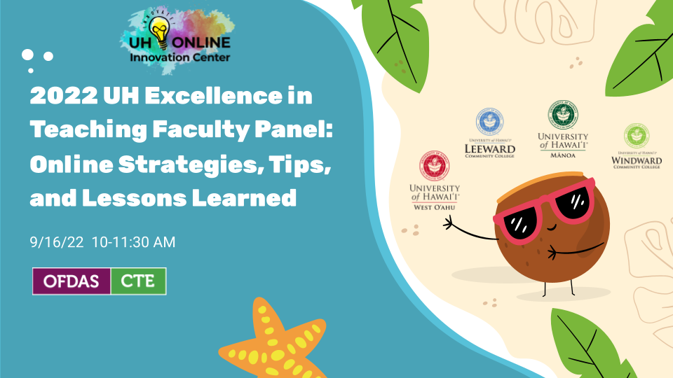2022 UH Excellence in Teaching Faculty Panel_ Online Strategies, Tips, and Lessons Learned Flyer